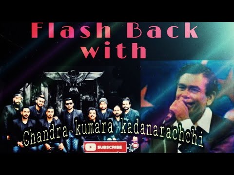 Age Sinahawa Thahanam [Chandra Kumara Kandanarachchi With FlashBack]
