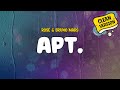 ROSÉ Bruno Mars APT Clean Lyrics