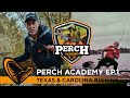 Perch Academy - Episode 1 - Texas & Carolina rigging