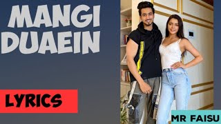 Mangi Duaein Full Song With Lyrics Raghav Chaitanya | Mr Faisu | Ruhi Singh | Shradha P | Raghav C