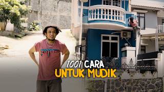 Download lagu 1001 CARA UNTUK MUDIK mp3