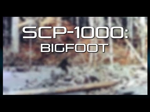 SCP-1000: Bigfoot