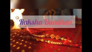 Raksha bandhan || RAKSHA BANDHAN MESSAGE FOR BROTHER ||