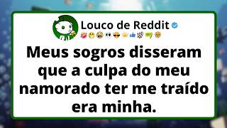 Meus sogros disseram que a culpa do meu namorado ter me traído era minha.