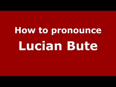 How to pronounce Lucian Bute (Romanian/Romania)  - PronounceNames.com