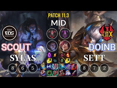 EDG Scout Sylas vs FPX Doinb Sett Mid - KR Patch 11.3