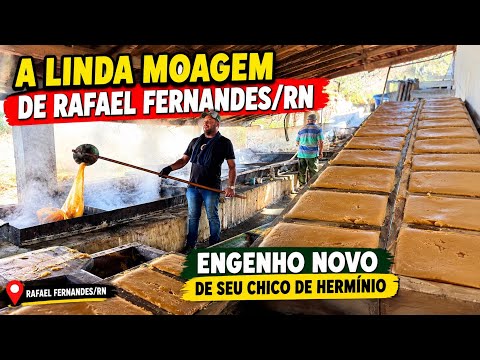 MOAGEM DE RAFAEL FERNANDES/RN, RAPADURA, MEL, BATIDA, ALFINIM E RAPA DA GAMELA. 