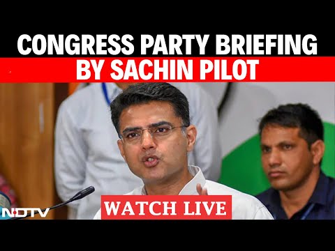 New Delhi | LIVE | Congress Party Briefing By Sachin Pilot At …