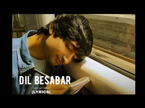 Dil Besabar - Iqlipse nova and Aditya Verma | Full Lyrics Video