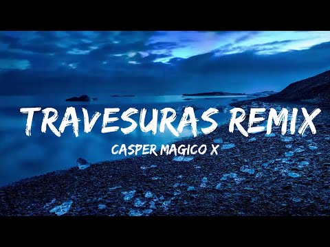 Casper Magico x Nio Garcia x Ozuna x Myke Towers x Wisin & Yandel - Travesuras REMIX (Letra/Lyrics