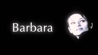 Barbara   Ma Plus Belle Histoire D&#39;Amour Version Alternative]
