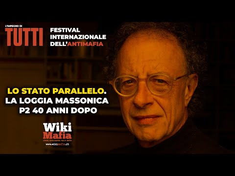 Lo Stato parallelo. La loggia massonica P2 quarant'anni dopo