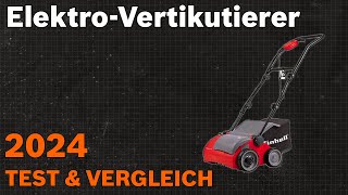 TOP–6. Die besten Elektro-Vertikutierer. Test & Vergleich 2024 | Deutsch