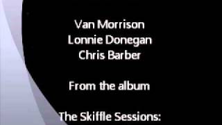 Van Morrison, Lonnie Donegan, Chris Barber - Dead or Alive