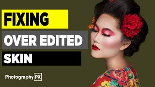 Fixing Over Edited Skin - Adding Texture Adobe Photoshop