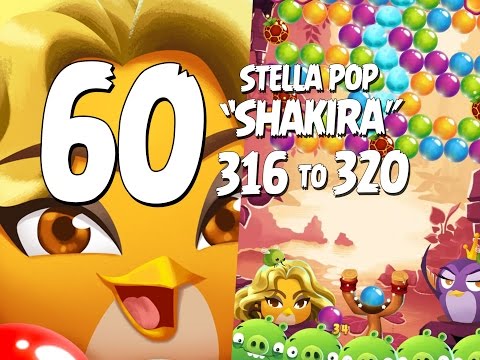 Shakira! Angry Birds Stella Pop Part 60 - Levels 316 to 320 - Love Lagoon Shakira Bird Update