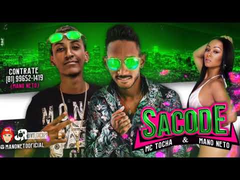 MC TOCHA E MANO NETO - SACODE - MÚSICA NOVA 2018