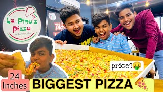 BIGGEST PIZZA EVER 🍕😋 | La pino'z pizza | MONSTER PIZZA | 24 INCH | PRICE??