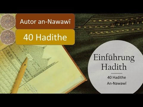 1 Einführung 40 Hadithe Nawawi Autor und Werk
