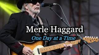 Merle Haggard   One Day At A Time (Gospel Song)