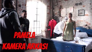 Kamera Arkası \ Pamela - Ağla Halime