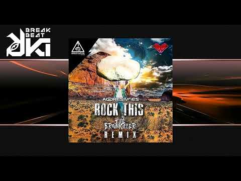 Aggresivnes  - Rock This (The Brainkiller Remix) Elektroshok Records