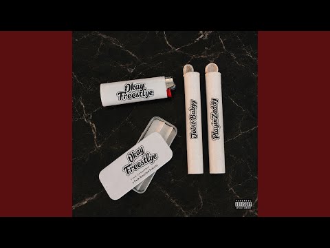 Okay Freestyle (feat. PlayinZaddy)