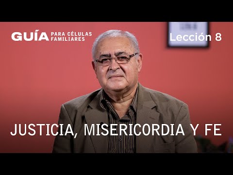 Justice, Mercy and Faith, by Pr. Jorge Galindo | The Family Guidebook