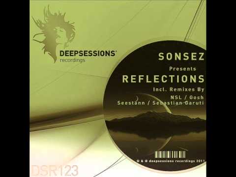 Sonsez - Reflections (Sebastian Garuti Remix) - Deepsessions (SAMPLE)