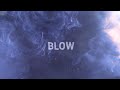 Jackson Wang - Blow (Official Lyric Video)