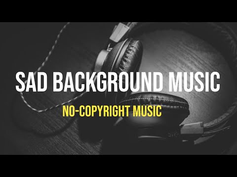 Sad background music no copyright | NCS | dukhi status