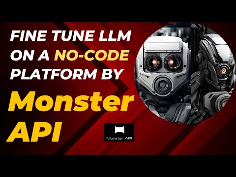 Finetune a Large Language Model with Monster API's no code platform.