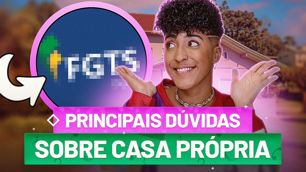 Principais dúvidas sobre o FINANCIAMENTO DA CASA PRÓPRIA! 🏠