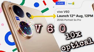 Vivo v siraaj new v60 launch best looks and features, price ??