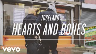 Toseland - Hearts and Bones