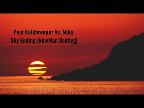 Paul Kalkbrenner Vs. Mika - Sky Ending (NewMan bootleg)
