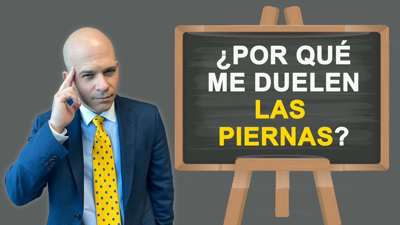 Por qué me DUELEN las PIERNAS