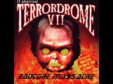 Terrordrome 7 CD1 + CD2 Badcore Massacre (Control 1996)