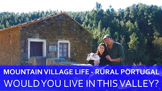 WOULD YOU LIVE IN THIS PORTUGUESE MOUNTAIN VALLEY? RURAL CENTRAL PORTUGAL VILLAGE & FARM TOUR