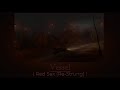 Vessel Red Sex Re Strung Slowed Reverb