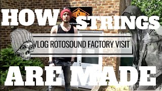Rotosound Factory visit | Vlog | How bass & guitar strings are still hand made.