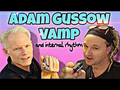 Adam Gussow Vamp, Internal Tempo & Neighborhood Walk