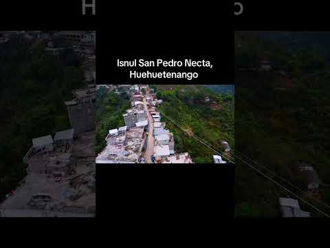 Isnul San Pedro Necta, Huehuetenango