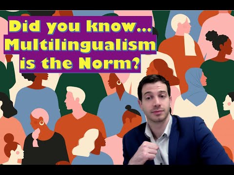 Multilingual is the New Normal...and the Old One