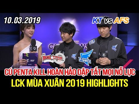 [LCK 2019] KT vs AFS Game 2 Highlights | Cú Penta Kill hoàn hảo nhấn chìm mọi nỗ lực của Super Team