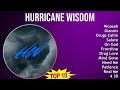 Hurricane Wisdom 2025 MIX 1 HOUR Woosah Giannis Drugs Callin Salute