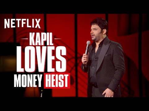 Kapil Sharma is OBSESSED with Money Heist | Stand Up Comedy | Netflix India