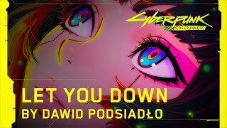 LET YOU DOWN