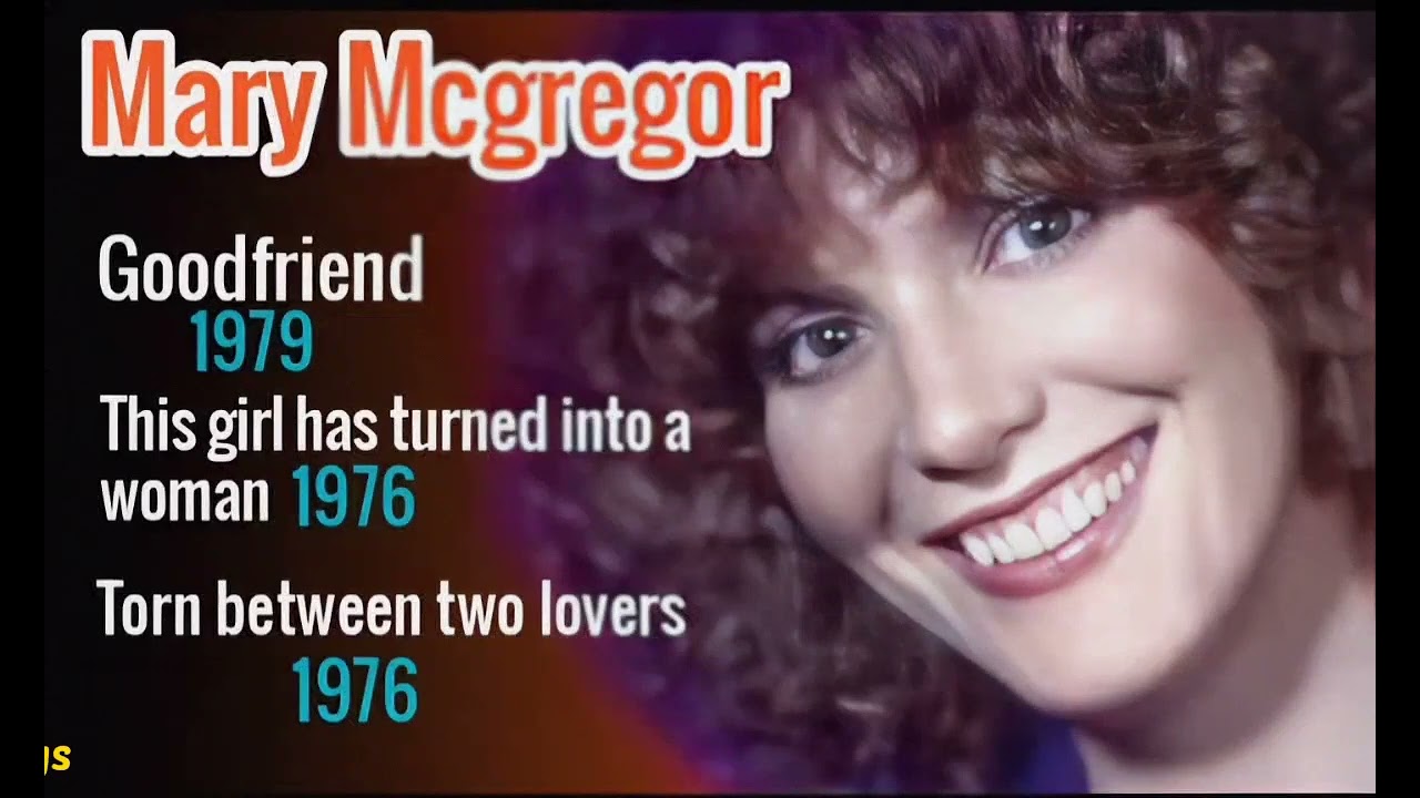 GOODFRIEND   -  MARY  MCGREGOR