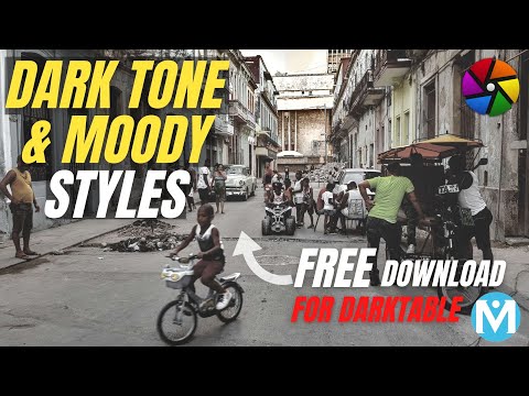 Free Dark Tone and Moody Styles in darktable [and how to master them]